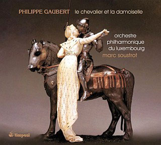 Philippe Gaubert | Le Chevalier et la Damoiselle