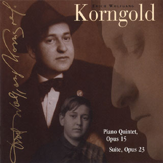 Erich Wolfgang Korngold | Quintette Op.15 – Suite Op.23