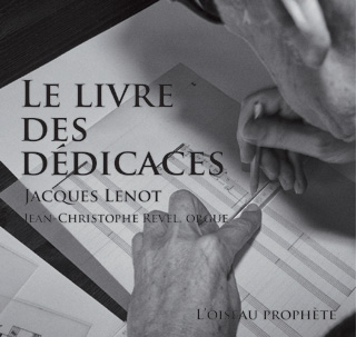 L'organiste Jean-Christophe Revel joue Le livre des dédicaces de Lenot