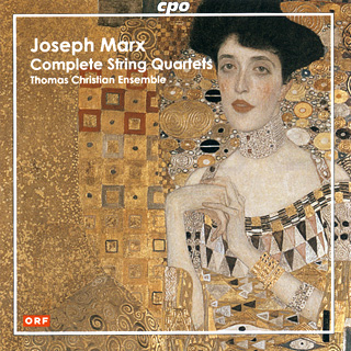 Joseph Marx | intégrale des quatuors à cordes 