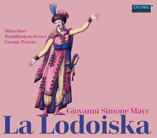 La Lodoiska, opéra de Giovanni Simone Mayr, édité par Oehms Class
