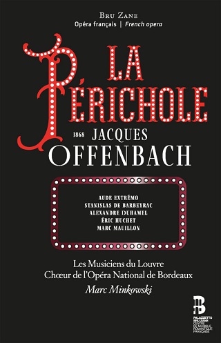 La Périchole (1868/1874), opéra bouffe de Jacques Offenbach