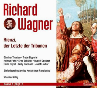 Richard Wagner | Rienzi, der Letzte der Tribunen
