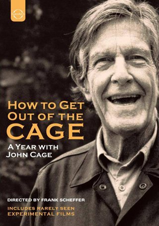 Comment sortir de la cage : un portrait de John Cage
