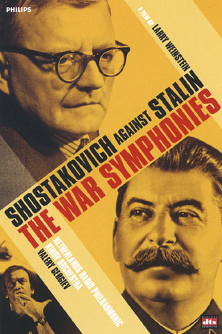 Chostakovitch contre Staline (Les Symphonies de guerre) : un portrait