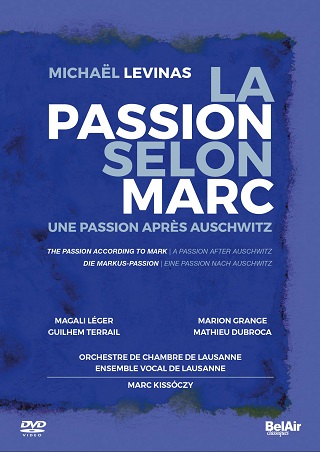 La Passion selon Marc. Une Passion après Auschwitz, un oratorio signé Levinas