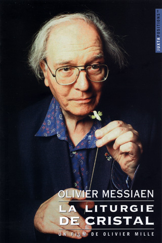 La liturgie de cristal, un portrait d’Olivier Messiaen