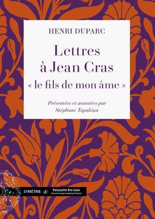 lettres de Jean Cras à Henri Duparc durant un quart de siècle