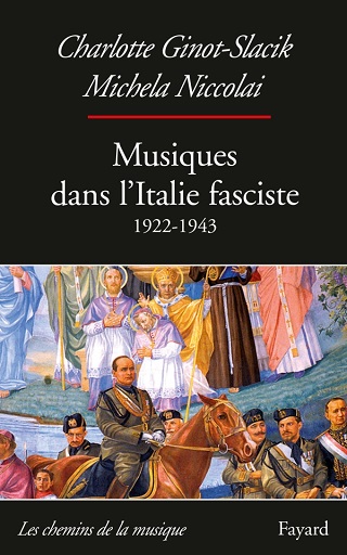 Une mosaïque des musiques dans l'Italie fasciste (1922-1943)