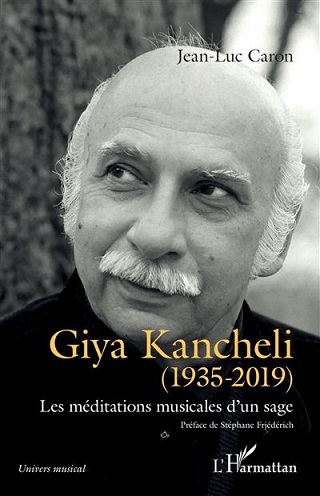 Une biographie du compositeur géorgien Giya Kancheli (1935-2019)