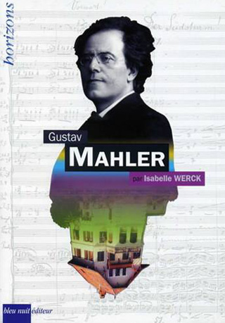 Gustav Mahler par Isabelle Werck