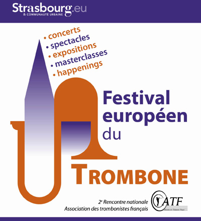 L'édition 2014 du Festival Européen du Trombone à lieu à Strasbourg